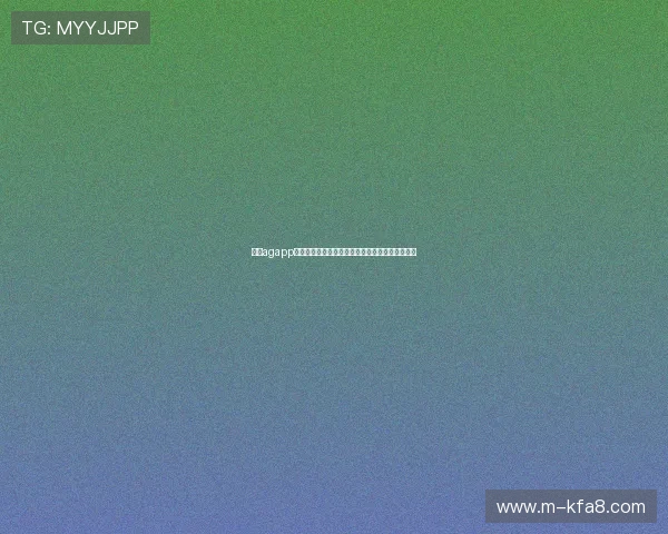 凯发agapp下载最新版本下载，畅享丰富多彩的线上娱乐内容